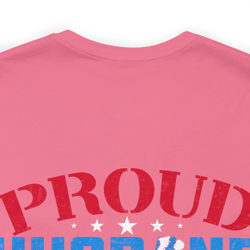 Supportive Spouse: Proud Husband of an Awesome and Sexy Veteran T-Shirt, A Proud Gift from Her
