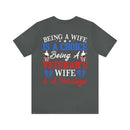 Empowering and Proud: Military Design T-Shirt - 'Being a Wife is a Choice, Being a Veteran's Wife is a Privilege