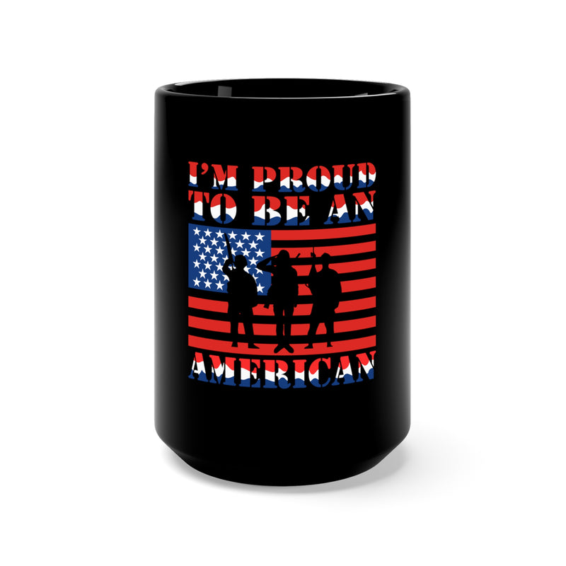 Proud to be an American: 15oz Military Design Black Mug - Celebrating Patriotism and Freedom