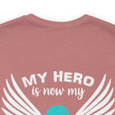 My Hero is Now My Angel: PTSD Design Cotton T-Shirt