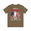 Empowered Veteran T-Shirt: Not the Veteran's Wife, I Am the Veteran
