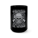 Retired Badass: Too Cool for Just a US Veteran 15oz Military Design Black Mug - Embrace Your Legendary Status