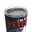Empowered Veteran - 20oz Military Design Tumbler: 'Not the Veteran's Wife, but the Veteran' - Black Background