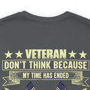 Unwavering Patriotism: Veteran Don't Think I Won't Suit Up Again Military Design T-Shirt Defending Our Flag Against Terrorism