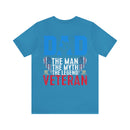 Veteran Tribute: DAD - The Man, The Myth, The Legend - Military Design T-Shirt