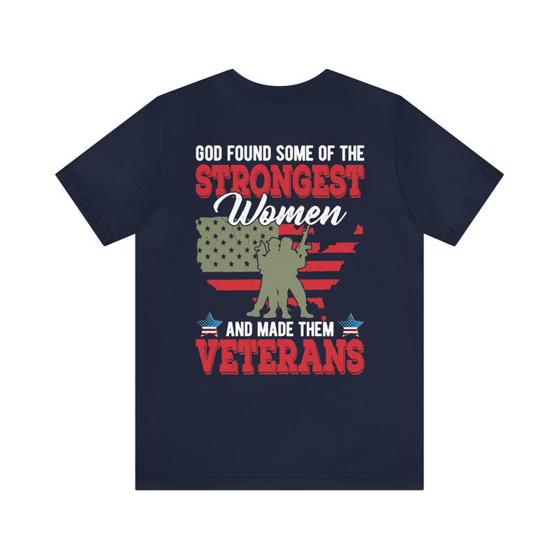 God's Strongest Women: Military Design T-Shirt - Honoring Veteran Warriors