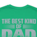 The Best Kind of Dad: Military Design T-Shirt Celebrating Veterans