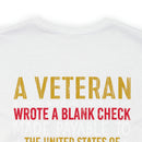 Sacrifice for Our Nation: Military Design T-Shirt - The Veteran's Blank Check to America