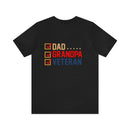 Dad, Grandpa, Veteran: Military Design T-Shirt Celebrating Family Heroes!