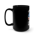 FREEDOM ISN'T FREE: 15oz Black Military Design Mug - Veterans Paid the Price