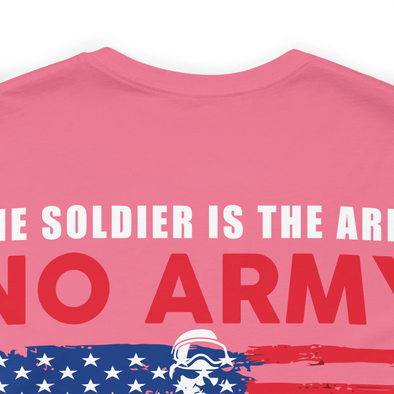 The Heart of the Army: Military Design T-Shirt - Soldiers Make the Army, Army Makes the Difference