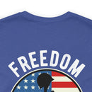 Proudly Paid for Freedom: Military Design T-Shirt - Veterans: Freedom Isn't Free