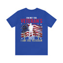 Empowered Veteran T-Shirt: Not the Veteran's Wife, I Am the Veteran