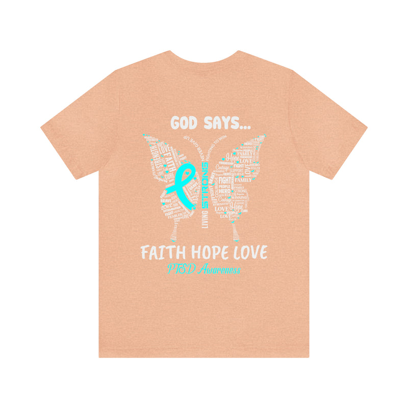 Spread Your Wings with Faith, Hope, and Love: Butterfly 22 PTSD Unisex Tee