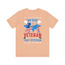 Proudly Honoring My Hero: Military Design T-Shirt - My World, My Veteran Dad!