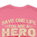 Heroic Veteran T-Shirt: Saving One Life Makes You a Hero, Saving Millions Makes You a Veteran