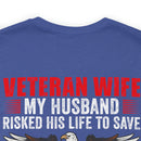 Military Design T-Shirt: Veteran Wife - Protected by a Hero, Loved by a Veteran