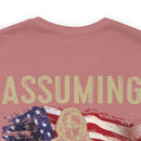 Bold and Patriotic: Military Design T-Shirt - 'Assuming I'm Just an Old Man Was Your First Mistake