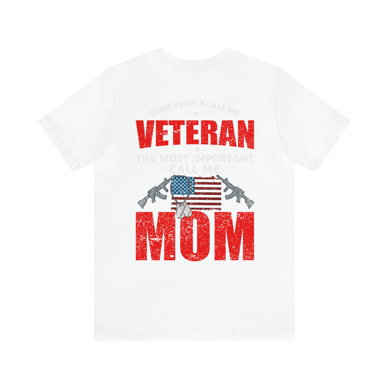 Mom: The Greatest Title, Veteran: The Noble Service - Military Design T-Shirt