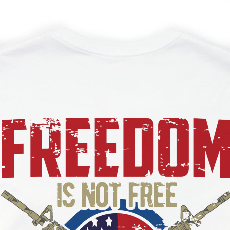 United States Veteran: Freedom Isn't Free - Military Design T-Shirt Honoring Sacrifice