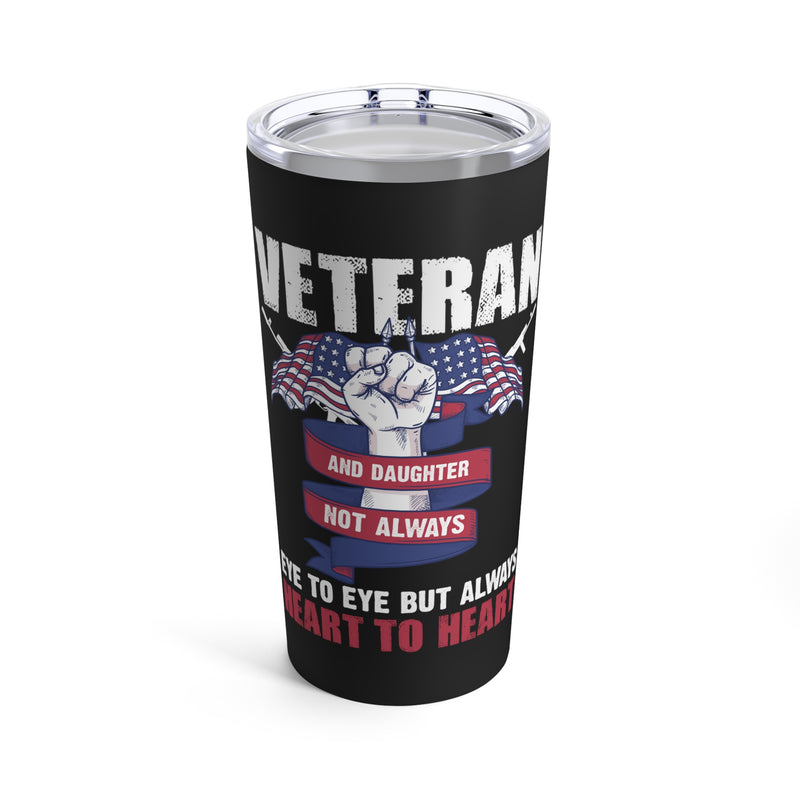 Veteran and Daughter: Heart-to-Heart Connection 20oz Military Design Tumbler - Black Background