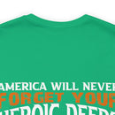 America Will Never Forget: Military Design T-Shirt Honoring Heroic Deeds of Veterans