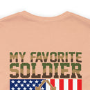 Proud Papa: 'My Favorite Soldier Calls Me Dad' Military Design T-Shirt