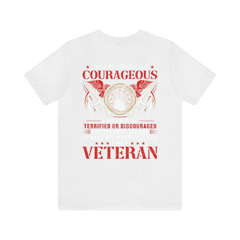 Fearless and Faithful: Military Design T-Shirt - Strong, Courageous, and Committed Veteran