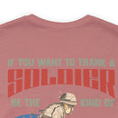 Be the Worth: Military Design T-Shirt - Thank a Veteran by Being an Admirable American