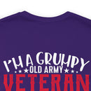 Sarcastic Army Veteran: Military Design T-Shirt - 'Grumpy and Unfiltered - My Sarcasm Depends on Your Stupidity