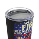 20oz Black Military-Design Tumbler, U.S. Veteran Quote - 'We Fought For Love Not Hate
