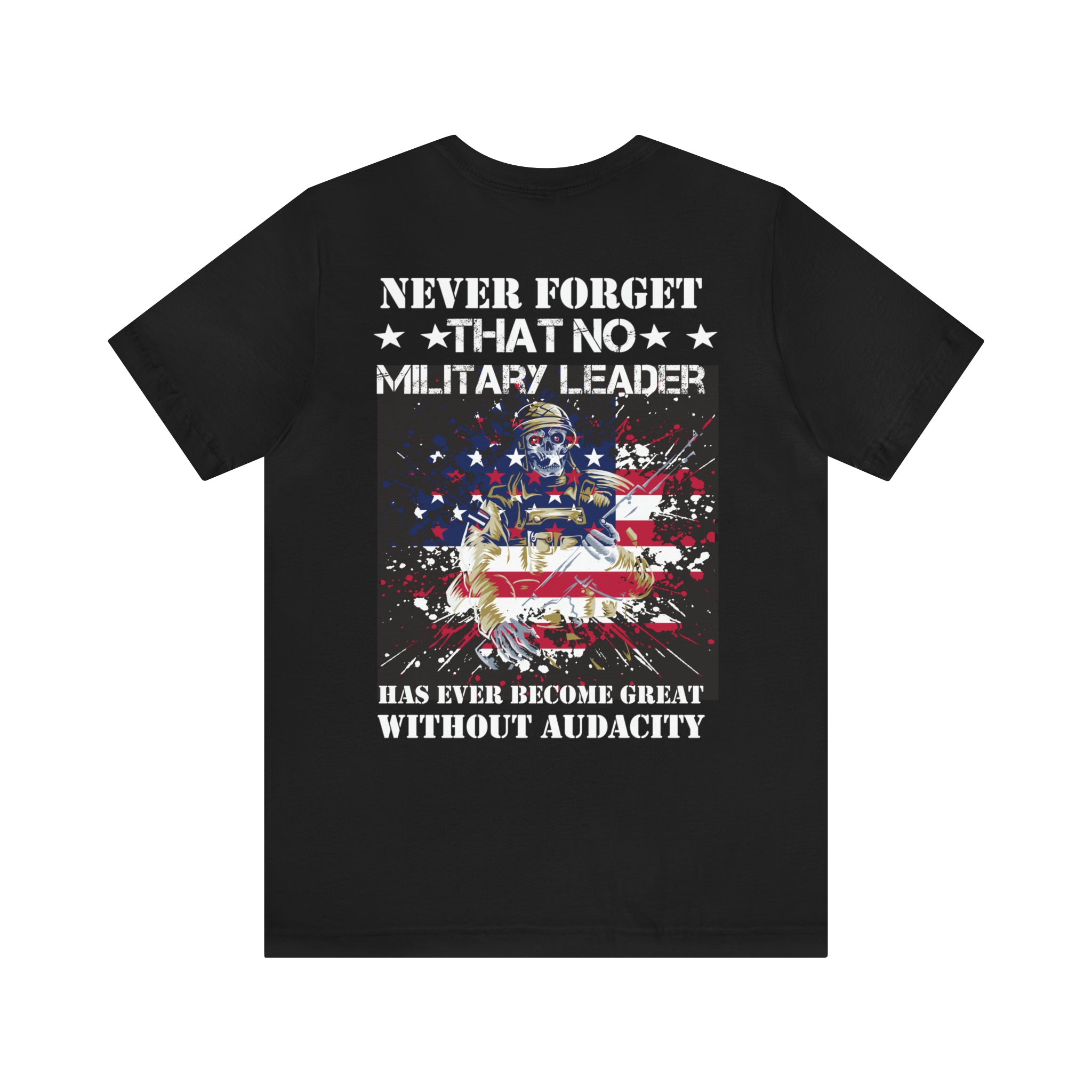 Audacity of Greatness: Military Design T-Shirt Reminding Us of Leaders