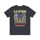 U.S. Veteran: Walking the Walk, Talking the Talk - Military Design T-Shirt