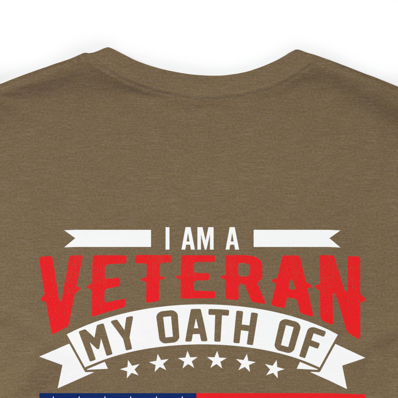 Timeless Dedication: 'I Am a Veteran, My Oath of Enlistment Has No Expiration Date' Military Design T-Shirt