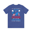 Proudly Honoring My Hero: Military Design T-Shirt - My World, My Veteran Dad!