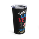Honey, the Veteran - 20oz Military Design Tumbler: 'More Than a Title, It's Love and Service' - Black Background