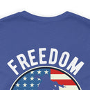 Veterans: Freedom Isn't Free - Military Design T-Shirt