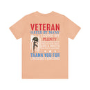 Veteran: Loved by Plenty, Hated by Many - Military Design T-Shirt with Heart, Fire, and Gratitude