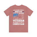 Patriotic Faith: Military Design T-Shirt - 'I Stand for Our Flag, I Kneel for the Cross - Proud Veteran, Blessed Christian'