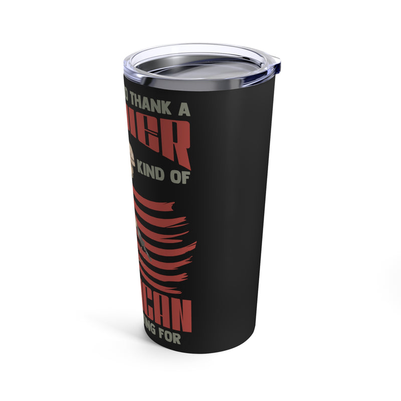 Inspiring Patriotism: 20oz Military Design Tumbler - Be the Kind of American Worth Fighting For!