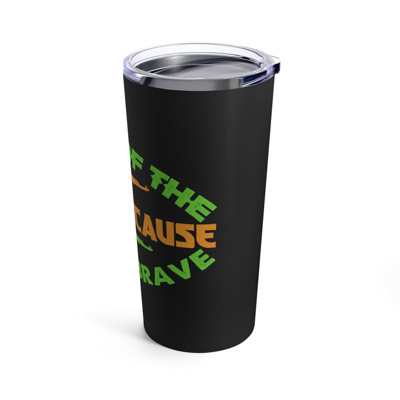 Home of the Free, Because of the Brave 20oz Military Design Tumbler - Black Background