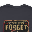 Forget Never: Memorial Day Tribute - Military Design T-Shirt for Remembrance