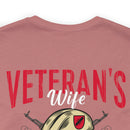 Veteran's Wife: Mess with Me, Deal with My Husband - Military Design T-Shirt with Strength and Protection