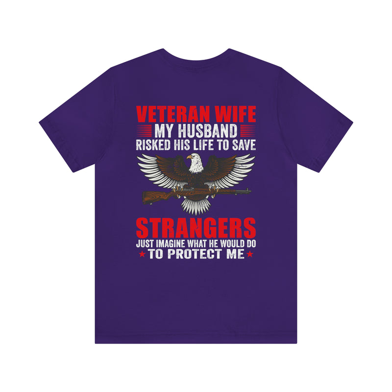 Military Design T-Shirt: Veteran Wife - Protected by a Hero, Loved by a Veteran