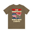 2Time Undefeated World War Champs Military Design T-Shirt: Show Your Pride!