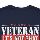 Veteran: I Did When Others Didn't Military Design T-Shirt – Celebrate Your Courage and Resilience