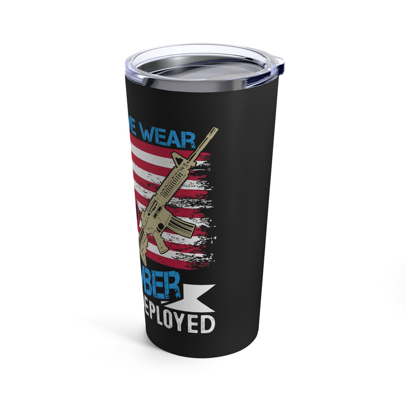 Supporting Our Deployed Heroes - 20oz Military Design Tumbler: 'On Friday We Wear Red, Remember Everyone Deployed' - Black Background