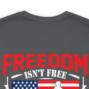 Veteran's Tribute: Military Design T-Shirt - 'Freedom Isn't Free, I Paid for It