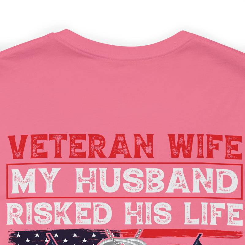 Veteran Wife: Honoring Courage, Strength, and Love - Military Design T-Shirt Celebrating Sacrifice and Protection