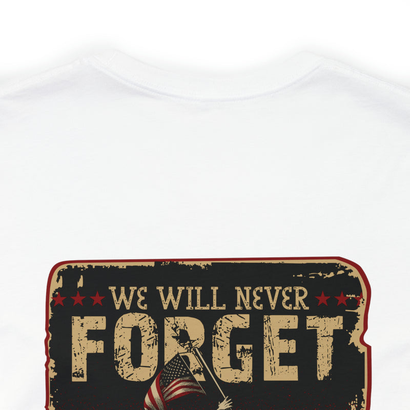 Forget Never: Memorial Day Tribute - Military Design T-Shirt for Remembrance